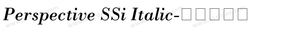 Perspective SSi Italic字体转换